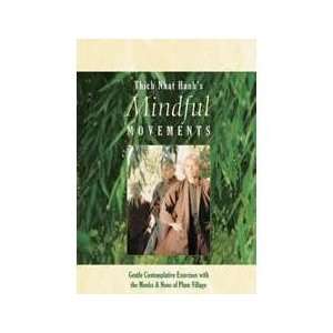  Mindful Movements by Thich Nhat Hanh