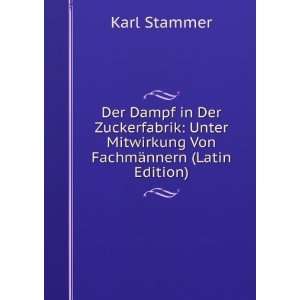   Mitwirkung Von FachmÃ¤nnern (Latin Edition) Karl Stammer Books