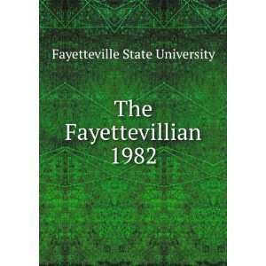    The Fayettevillian. 1982 Fayetteville State University Books
