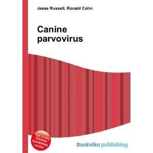  Canine parvovirus Ronald Cohn Jesse Russell Books