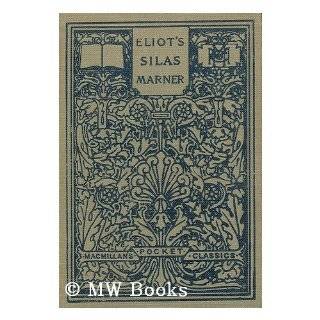  Eliots Silas Marner (Macmillan Pocket Classics) by George 