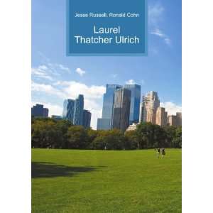  Laurel Thatcher Ulrich Ronald Cohn Jesse Russell Books