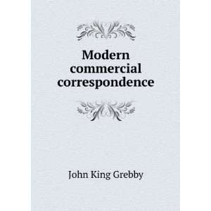  Modern commercial correspondence John King Grebby Books