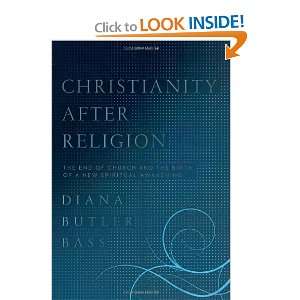  Christianity After Religion The End of Church and the 