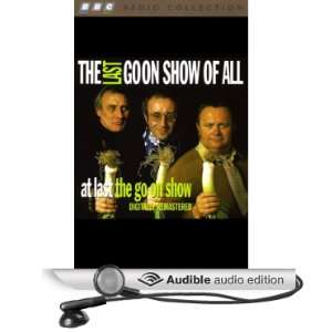  The Last Goon Show of All & At Last the Go On Show 