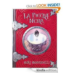 La Pietra Nera (Piemme junior) (Italian Edition) Miki Monticelli, S 