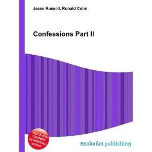 Confessions Part II Ronald Cohn Jesse Russell Books