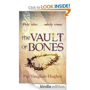 The Vault Of Bones (Petroc Trilogy 2) Pip Vaughan Hughes  