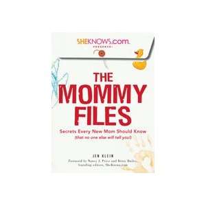  SheKnows Presents The Mommy Files Jen Klein Books