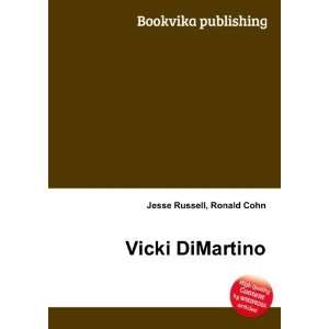  Vicki DiMartino Ronald Cohn Jesse Russell Books