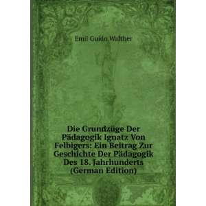   Jahrhunderts (German Edition) Emil Guido Walther  Books
