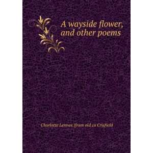   , and other poems Charlotte Lennox [from old ca Crisfield Books