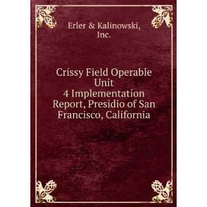  Crissy Field Operable Unit 4 Implementation Report 