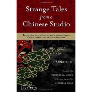  Strange Tales from a Chinese Studio The classic 