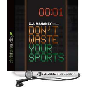   Sports (Audible Audio Edition) C. J. Mahaney, Sean Runnette Books