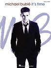 Michael Buble   Its Time   Piano Vocal Song Book