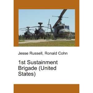  1st Sustainment Brigade (United States) Ronald Cohn Jesse 