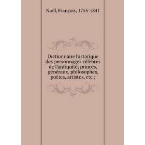  Dictionnaire historique des personnages cÃ©lÃ¨bres de 