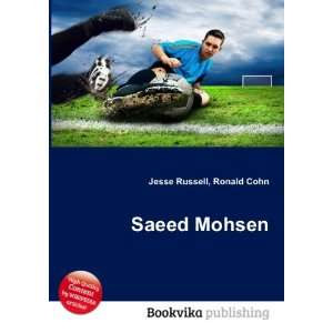  Saeed Mohsen Ronald Cohn Jesse Russell Books