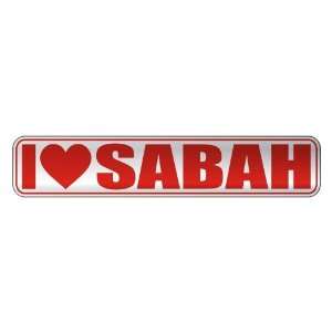   I LOVE SABAH  STREET SIGN NAME