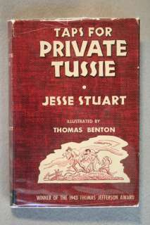 Jesse Stuart   TAPS FOR PRIVATE TUSSIE   1944  