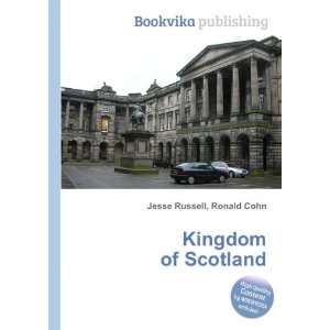 Kingdom of Scotland Ronald Cohn Jesse Russell Books