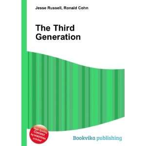  The Third Generation Ronald Cohn Jesse Russell Books