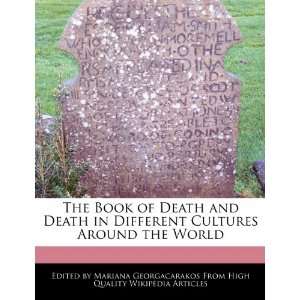  The Book of Death and Death in Different Cultures Around 