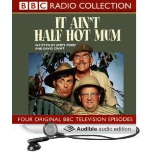  It Aint Half Hot Mum (Audible Audio Edition) Jimmy Perry 