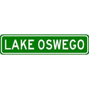  LAKE OSWEGO City Limit Sign   High Quality Aluminum 