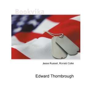 Edward Thornbrough Ronald Cohn Jesse Russell  Books