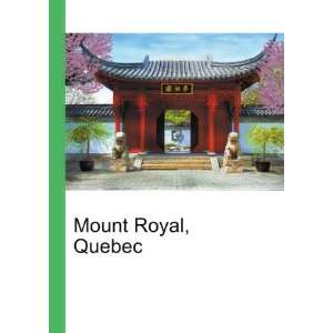  Mount Royal, Quebec Ronald Cohn Jesse Russell Books