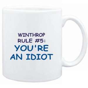  Mug White  Winthrop Rule #5 Youre an idiot  Male Names 