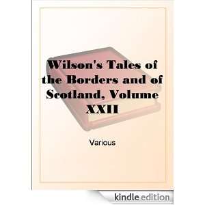  and of Scotland, Volume XXII Various  Kindle Store