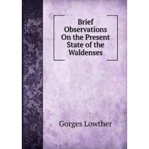   On the Present State of the Waldenses Gorges Lowther Books