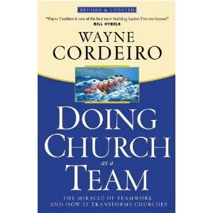   and How It Transforms Churches [Paperback] Dr. Wayne Cordeiro Books