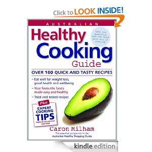   Healthy Cooking Guide Caron Milham  Kindle Store
