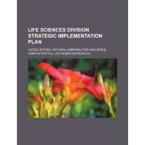  Life Sciences Division strategic implementation plan 