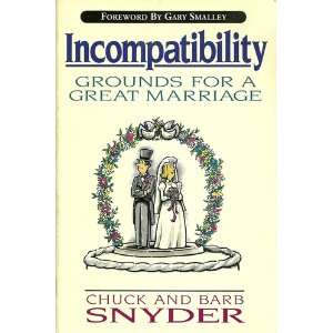  Incompatibility Grounds for a Great Marriage Books