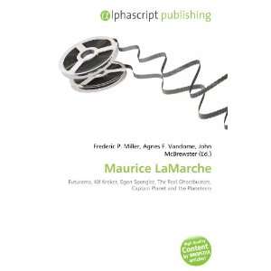  Maurice LaMarche (9786132698636) Books