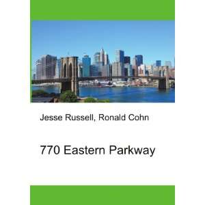  770 Eastern Parkway Ronald Cohn Jesse Russell Books