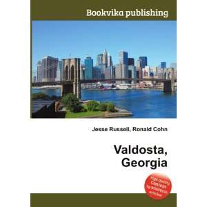  Valdosta, Georgia Ronald Cohn Jesse Russell Books