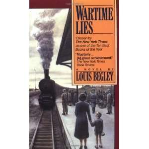  Wartime Lies [Mass Market Paperback] Louis Begley Books