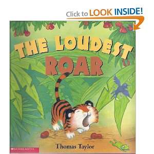  The Loudest Roar Thomas Taylor Books