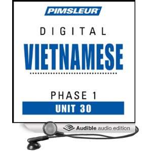 Vietnamese Phase 1, Unit 30 Learn to Speak and Understand Vietnamese 