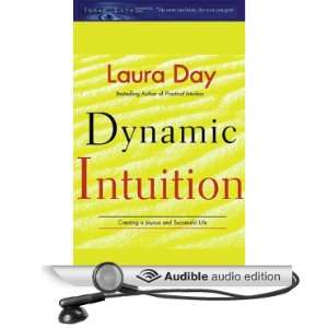  Dynamic Intuition Creating a Joyous and Successful Life 