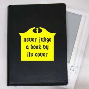  NEVER JUDGE A BOOK BY ITS COVER   Kindle Cover Art Vinyl 