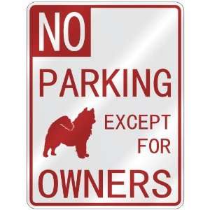  NO  PARKING SAMOYED EXCEPT FOR OWNERS  PARKING SIGN DOG 