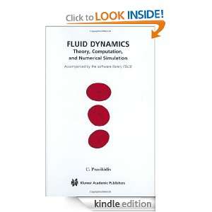 Fluid Dynamics Theory, Computation, and Numerical Simulation [Kindle 