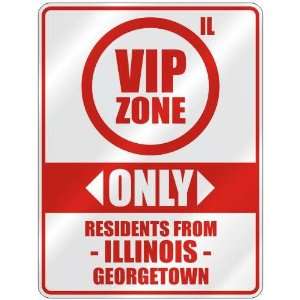  VIP ZONE  ONLY RESIDENTS FROM GEORGETOWN  PARKING SIGN 